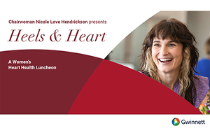 From the Heart: Chairwoman Hendrickson to Host Heels & Heart Women’s Heart Health Luncheon