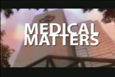 Medical Matters: 
Sports Medicine